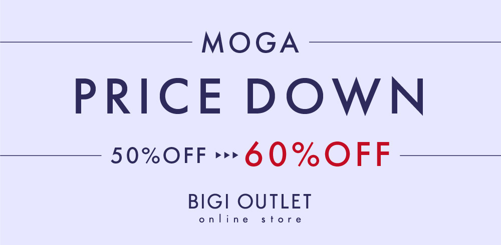 MOGA PRICE DOWN  50％OFF⇒60％OFF