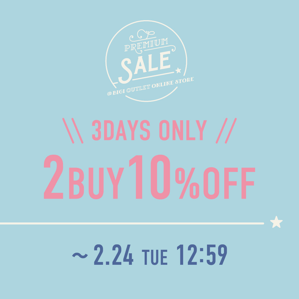 【PREMIUM SALE】2BUY10%OFF開催中！